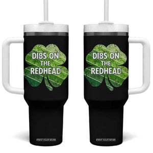 Funny Irish St Patricks Day Dibs On The Redhead Tumbler With Handle Retro Vintage Lucky Shamrock TS10 One Size: 40 oz Black Print Your Wear