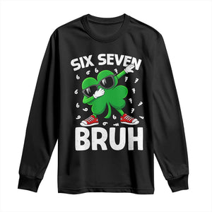 Funny Irish St Patricks Day Shamrock 67 Meme Long Sleeve Shirt Six Seven Bruh Gen Alpha Slang TS10 Black Print Your Wear