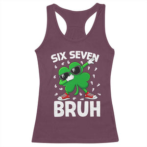 Funny Irish St Patricks Day Shamrock 67 Meme Racerback Tank Top Six Seven Bruh Gen Alpha Slang TS10 Maroon Print Your Wear