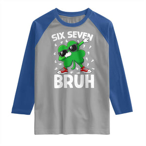 Funny Irish St Patricks Day Shamrock 67 Meme Raglan Shirt Six Seven Bruh Gen Alpha Slang TS10 Sport Gray Royal Print Your Wear