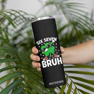 Funny Irish St Patricks Day Shamrock 67 Meme Skinny Tumbler Six Seven Bruh Gen Alpha Slang TS10 Print Your Wear