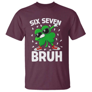 Funny Irish St Patricks Day Shamrock 67 Meme T Shirt Six Seven Bruh Gen Alpha Slang TS10 Maroon Print Your Wear