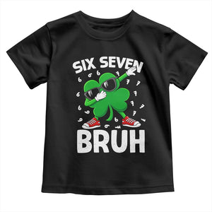 Funny Irish St Patricks Day Shamrock 67 Meme Toddler T Shirt Six Seven Bruh Gen Alpha Slang TS10 Black Print Your Wear