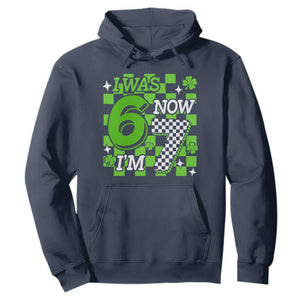 I Was 6 Now I'm 7 Hoodie Funny 7th 67 Birthday Meme Lucky Shamrock Checkered TS10 Navy Print Your Wear