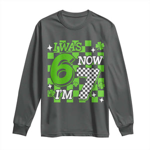I Was 6 Now I'm 7 Long Sleeve Shirt Funny 7th 67 Birthday Meme Lucky Shamrock Checkered TS10 Dark Heather Print Your Wear