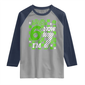 I Was 6 Now I'm 7 Raglan Shirt Funny 7th 67 Birthday Meme Lucky Shamrock Checkered TS10 Sport Gray Navy Print Your Wear