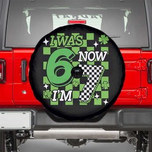 I Was 6 Now I'm 7 Spare Tire Cover Funny 7th 67 Birthday Meme Lucky Shamrock Checkered TS10 Black Print Your Wear