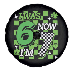 I Was 6 Now I'm 7 Spare Tire Cover Funny 7th 67 Birthday Meme Lucky Shamrock Checkered TS10 Print Your Wear