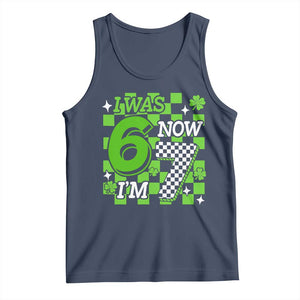 I Was 6 Now I'm 7 Tank Top Funny 7th 67 Birthday Meme Lucky Shamrock Checkered TS10 Navy Print Your Wear
