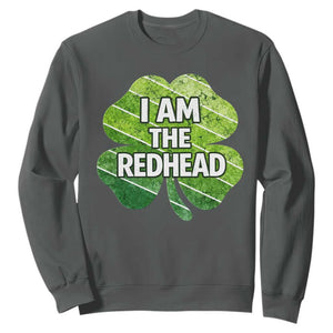 Funny Irish St Patricks Day Im The Redhead Sweatshirt Retro Vintage Lucky Shamrock TS10 Dark Heather Print Your Wear