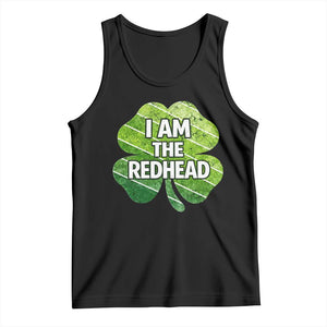 Funny Irish St Patricks Day Im The Redhead Tank Top Retro Vintage Lucky Shamrock TS10 Black Print Your Wear