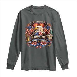 250 Years Of Freedom America Long Sleeve Shirt USA Independence 250th Anniversary 1776 2026 Patriotic Eagle Flag TS10 Dark Heather Print Your Wear