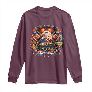 250 Years Of Freedom America Long Sleeve Shirt USA Independence 250th Anniversary 1776 2026 Patriotic Eagle Flag TS10 Maroon Print Your Wear