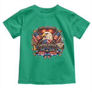 250 Years Of Freedom America Toddler T Shirt USA Independence 250th Anniversary 1776 2026 Patriotic Eagle Flag TS10 Irish Green Print Your Wear