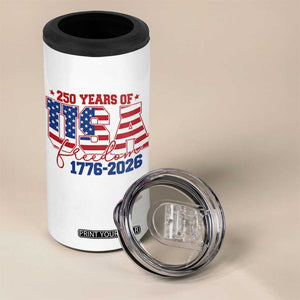USA 250 Years Of Freedom 4 in 1 Can Cooler Tumbler USA Independence 250th Anniversary 1776 2026 Patriotic Flag TS10 Print Your Wear