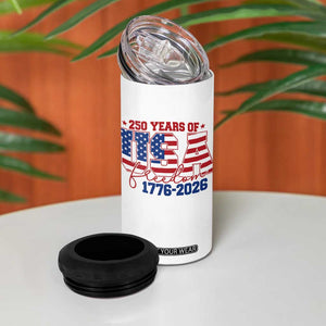 USA 250 Years Of Freedom 4 in 1 Can Cooler Tumbler USA Independence 250th Anniversary 1776 2026 Patriotic Flag TS10 Print Your Wear