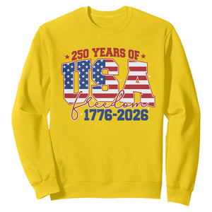 USA 250 Years Of Freedom Sweatshirt USA Independence 250th Anniversary 1776 2026 Patriotic Flag TS10 Daisy Print Your Wear