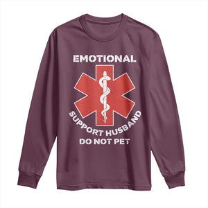 Do Not Pet Husband Long Sleeve Shirt Funny Sarcastic Saying TS10 Maroon Print Your Wear