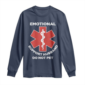 Do Not Pet Husband Long Sleeve Shirt Funny Sarcastic Saying TS10 Navy Print Your Wear