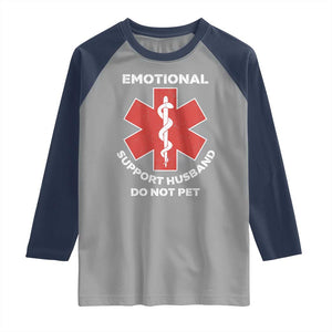 Do Not Pet Husband Raglan Shirt Funny Sarcastic Saying TS10 Sport Gray Navy Print Your Wear