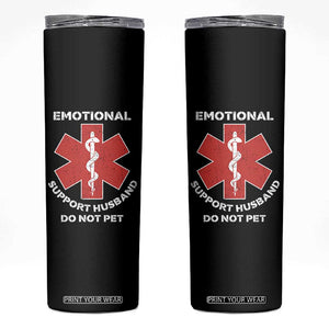 Do Not Pet Husband Skinny Tumbler Funny Sarcastic Saying TS10 Black Print Your Wear