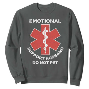 Do Not Pet Husband Sweatshirt Funny Sarcastic Saying TS10 Dark Heather Print Your Wear