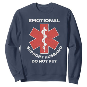 Do Not Pet Husband Sweatshirt Funny Sarcastic Saying TS10 Navy Print Your Wear