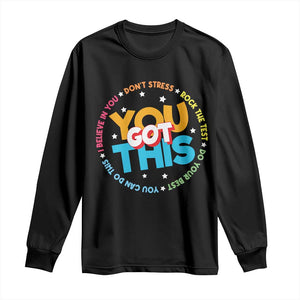 Test Day Teacher Long Sleeve Shirt Rock The Test Dont Stress Just Do Your Best TS10 Black Print Your Wear