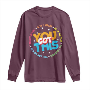 Test Day Teacher Long Sleeve Shirt Rock The Test Dont Stress Just Do Your Best TS10 Maroon Print Your Wear