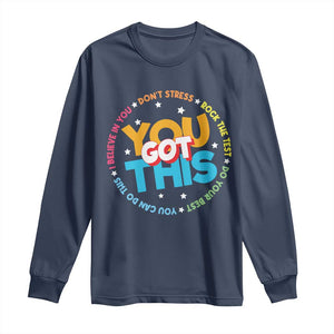 Test Day Teacher Long Sleeve Shirt Rock The Test Dont Stress Just Do Your Best TS10 Navy Print Your Wear