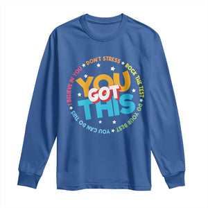 Test Day Teacher Long Sleeve Shirt Rock The Test Dont Stress Just Do Your Best TS10 Royal Blue Print Your Wear