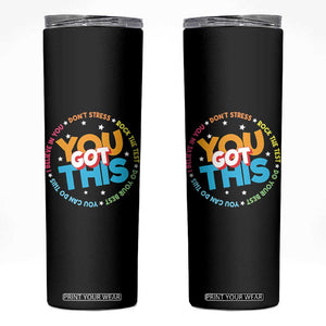 Test Day Teacher Skinny Tumbler Rock The Test Dont Stress Just Do Your Best TS10 Black Print Your Wear