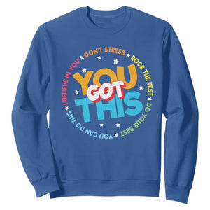 Test Day Teacher Sweatshirt Rock The Test Dont Stress Just Do Your Best TS10 Royal Blue Print Your Wear