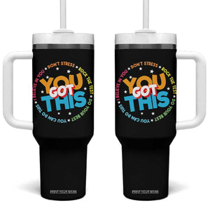 Test Day Teacher Tumbler With Handle Rock The Test Dont Stress Just Do Your Best TS10 One Size: 40 oz Black Print Your Wear