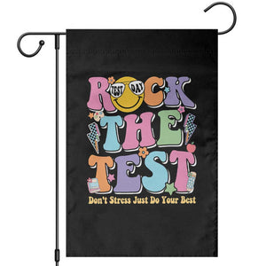 Teacher Test Day Garden Flag Rock The Test Dont Stress Just Do Your Best Cute Groovy TS10 Black Print Your Wear