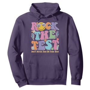 Teacher Test Day Hoodie Rock The Test Dont Stress Just Do Your Best Cute Groovy TS10 Purple Print Your Wear