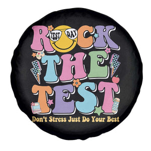 Teacher Test Day Spare Tire Cover Rock The Test Dont Stress Just Do Your Best Cute Groovy TS10 Print Your Wear