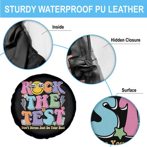 Teacher Test Day Spare Tire Cover Rock The Test Dont Stress Just Do Your Best Cute Groovy TS10 Print Your Wear