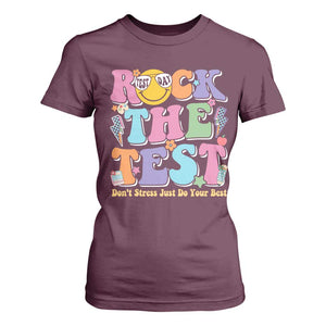 Teacher Test Day T Shirt For Women Rock The Test Dont Stress Just Do Your Best Cute Groovy TS10 Maroon Print Your Wear