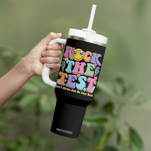 Teacher Test Day Tumbler With Handle Rock The Test Dont Stress Just Do Your Best Cute Groovy TS10 Print Your Wear