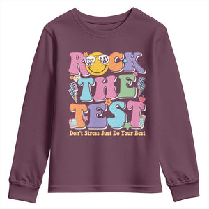 Teacher Test Day Youth Sweatshirt Rock The Test Dont Stress Just Do Your Best Cute Groovy TS10 Maroon Print Your Wear