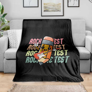 Teacher Rock The Test Day Throw Blanket Testing Motivational TS10 Print Your Wear