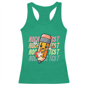 Teacher Rock The Test Day Racerback Tank Top Testing Motivational TS10 Irish Green Print Your Wear