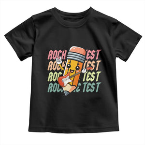 Teacher Rock The Test Day Toddler T Shirt Testing Motivational TS10 Black Print Your Wear