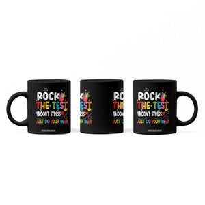 Rock The Test Day Coffee Mug Teacher Exam Testing Outfit Just Do Your Best TS10 Print Your Wear