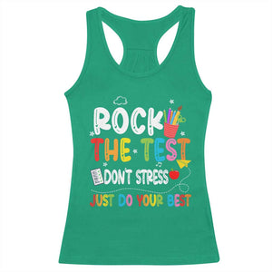 Rock The Test Day Racerback Tank Top Teacher Exam Testing Outfit Just Do Your Best TS10 Irish Green Print Your Wear
