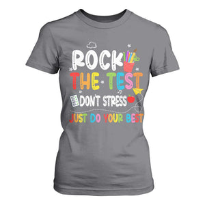 Rock The Test Day T Shirt For Women Teacher Exam Testing Outfit Just Do Your Best TS10 Charcoal Print Your Wear