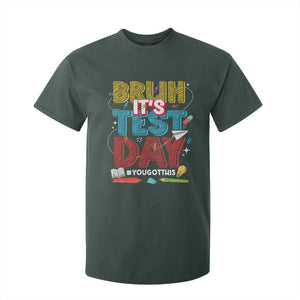 Bruh Test Day T Shirt For Kid You Got This Testing Motivational Teacher TS10 Dark Forest Green Print Your Wear