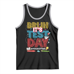 Bruh Test Day Tank Top You Got This Testing Motivational Teacher TS10 Black Athletic Heather Print Your Wear