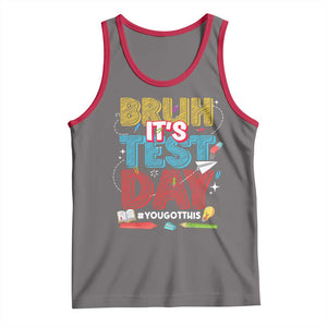Bruh Test Day Tank Top You Got This Testing Motivational Teacher TS10 Deep Heather Red Print Your Wear